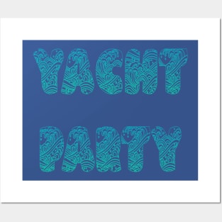 Yacht Party Posters and Art